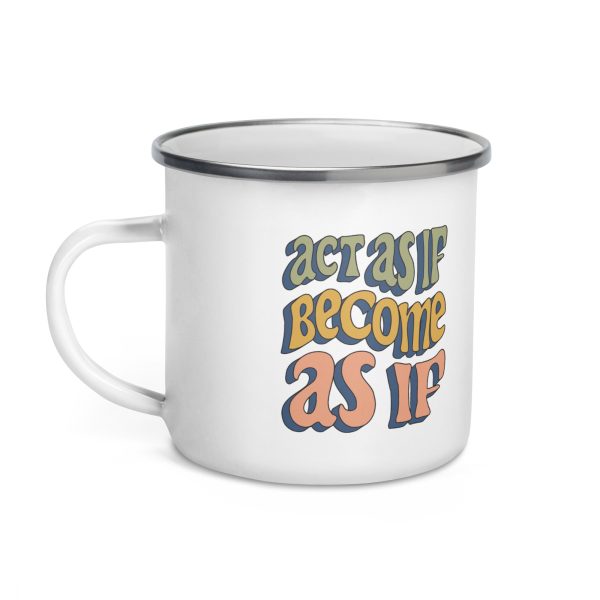 Act as if Maxim Enamel Mug Supply