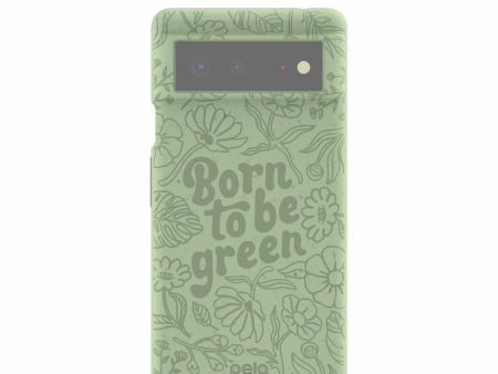 Sage Green Born to be green Google Pixel 6 Case Online